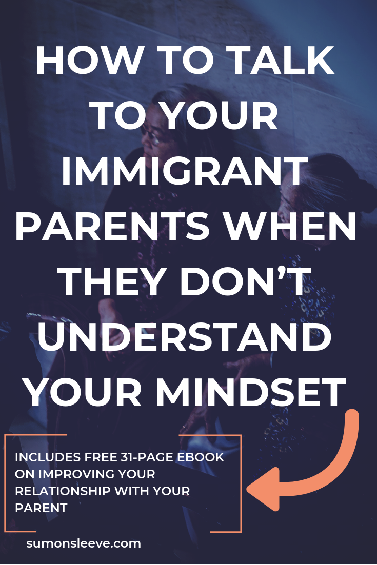 whow to talk to immigrant parents