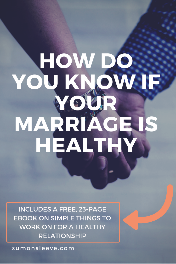 Continually know marriage is healthy