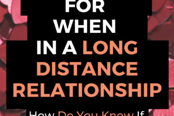 watch for these signs when in a long distance relationship