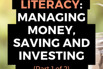 FINANCIAL LITERACY SERIES 3 SIMPLE TIPS ON MANAGING MONEY, SAVING AND INVESTING