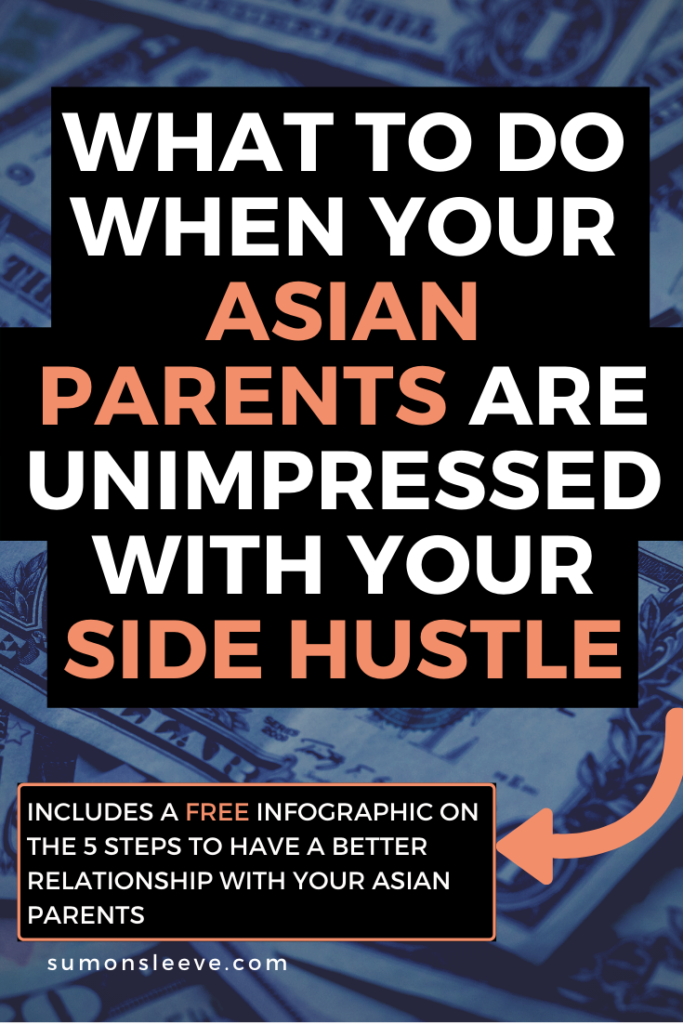 What to do when your Asian parents don't support your side hustle
