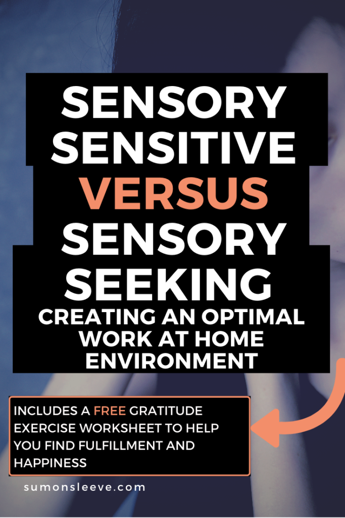 sensory sensitive versus seeking