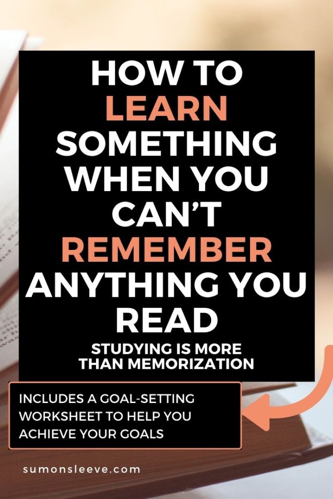 How To Learn Something When You Can't Remember Anything You Read