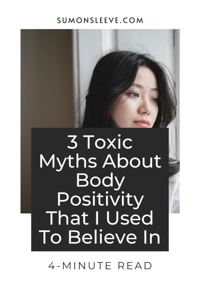 3 Toxic Myths About Body Positivity That I Used To Believe In